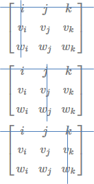 Prodotto vettoriale di vettori per determinanti 2